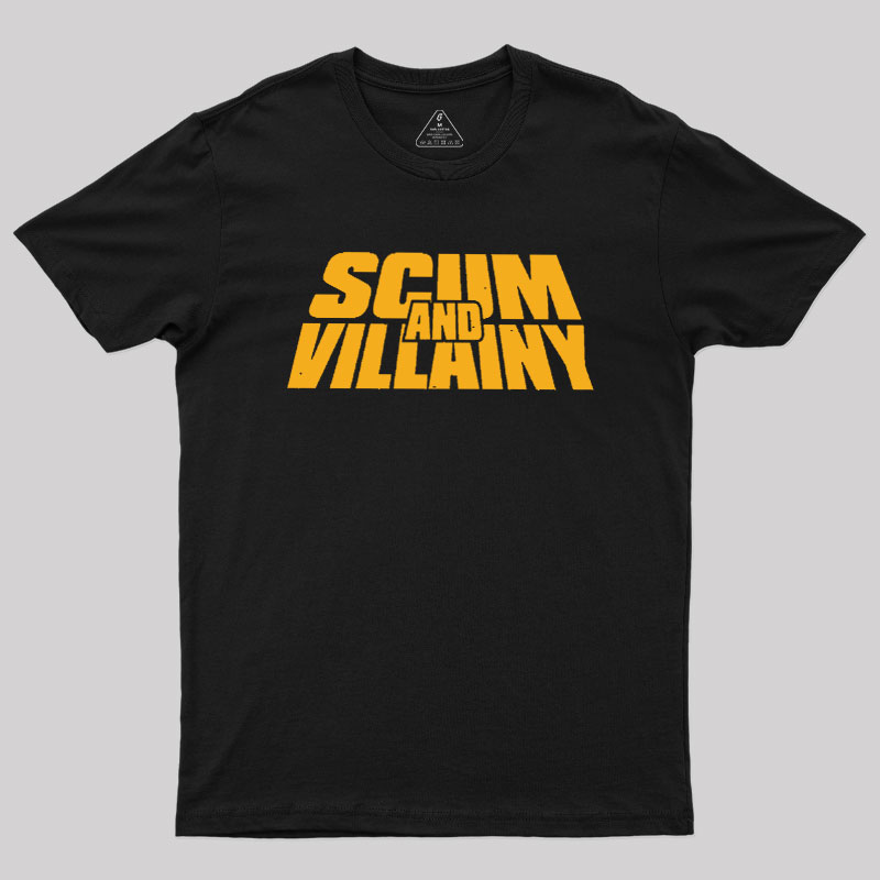 Scum and Villainy Geek T-Shirt